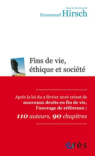 Télécharger Fins de vie, éthique et société (Espace éthique) Francais PDF