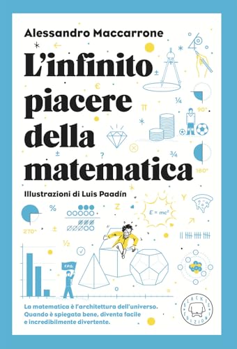 L'infinito piacere della matematica