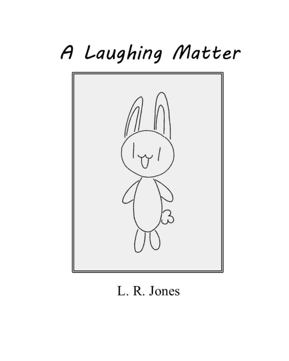 A Laughing Matter