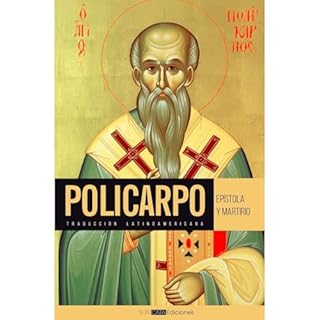 Ep&iacute;stola y Martirio de Policarpo Audiolibro Por Louis Mel&eacute;ndez Gonz&aacute;lez arte de portada