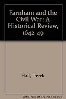 Paperback Farnham and the Civil War;: A historical review, 1642-1649, Book