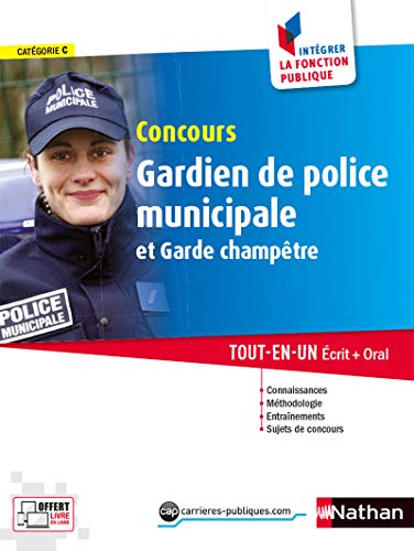 Télécharger Concours Gardien de police municipale et Garde champêtre - Catégorie C - Intégrer la fonction pub livre En ligne