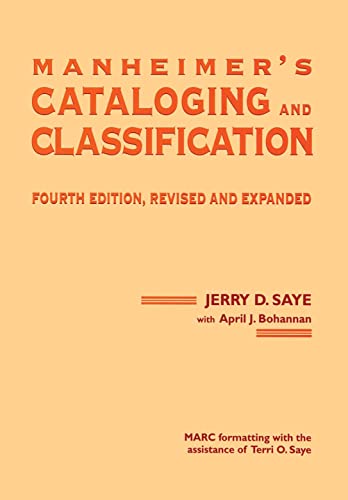 Manheimer's Cataloging And Classification, Revised And Expanded (Books In Library And Information Science Series) #TOP4