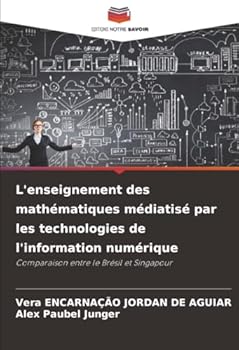 Paperback L'enseignement des mathématiques médiatisé par les technologies de l'information numérique [French] Book