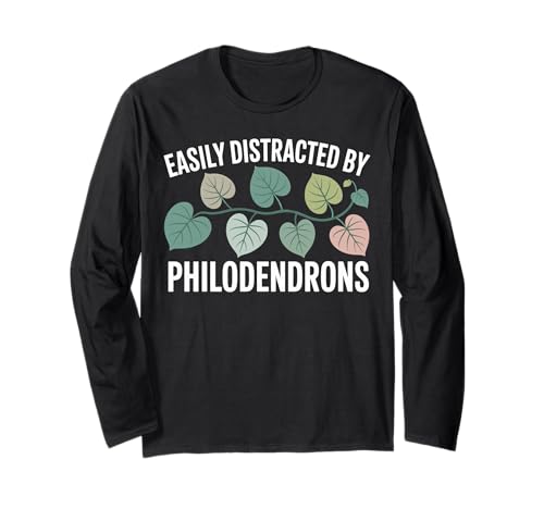 Easily Distracted by Philodendrons Houseplant Long Sleeve T-Shirt