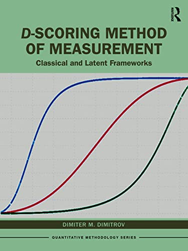 D-scoring Method of Measurement (Quantitative Methodology Series)