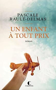 Paperback Un enfant à tout prix [French] Book