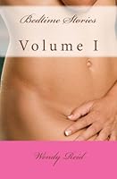 Bedtime Stories: Volume I: Volume 1 147912298X Book Cover