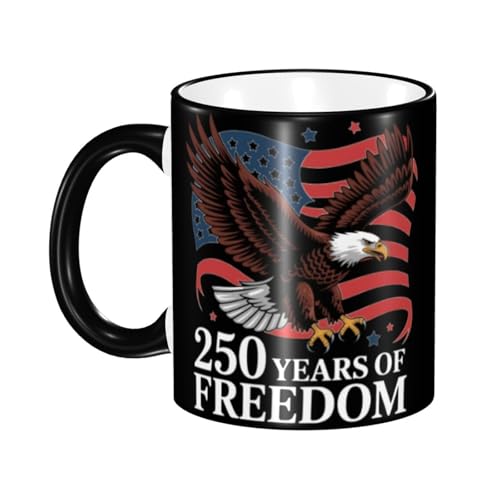 KASDLDHBWJ 250th Anniversary Mug 250th Of Freedom 2026-1776 Ceramic Coffee Cup Cute Graphic Coffee Mug Black