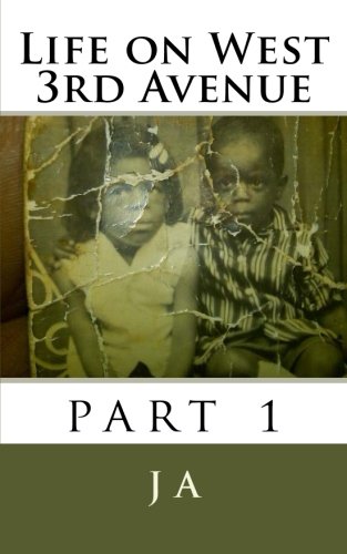 Life on West 3rd Ave: part 1