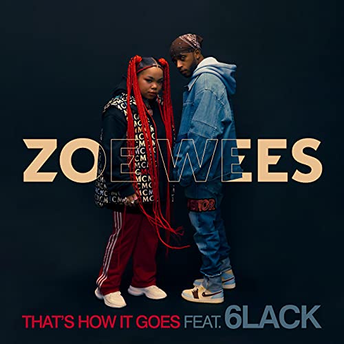 Zoe Wees feat. 6LACK