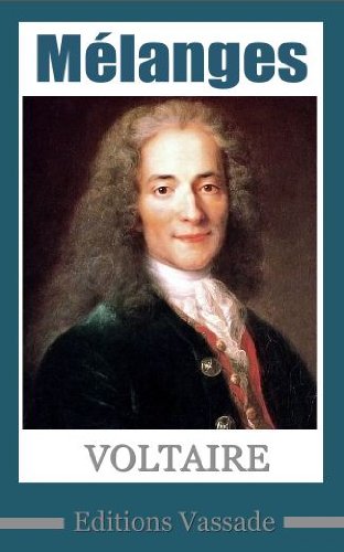 Télécharger Voltaire : Mélanges livre En ligne