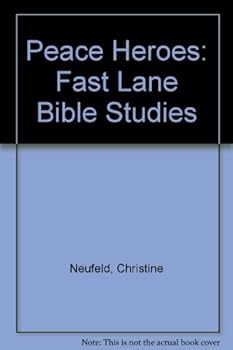 Paperback Peace Heroes: Fast Lane Bible Studies Book