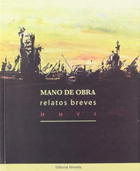 Paperback MANO DE OBRA RELATOS BREVES Book