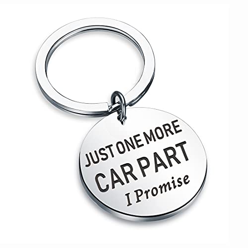 CENWA Car Addict gift Car Enthusiast Gift Car Lover Gift Car Mechanic Keychain Just One More Car Part I Promise Funny Car Pun Keychain Racer Gift Fathers Day Gift (Just One More Car Part)