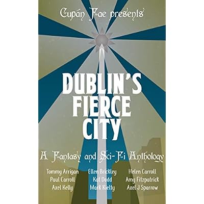 Dublin's Fierce City