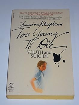 Paperback Too Young To Die: Youth and Suicide Book