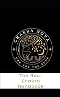 The Root Chakra Handbook: Activate your Root Chakra Easily and Effectively B08D4H2XHP Book Cover