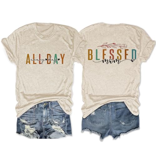 GAQEUWR Blessed Mom All Day Every Day Shirt, Blessed Mom Shirt, O-Neck Shirt for Women, Casual Summer Tops Blouse Beige