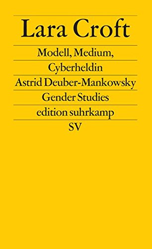 Lara Croft (edition suhrkamp) Lara Croft (edition suhrkamp)