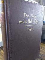 The Man on a Hill Top B002B8SPP6 Book Cover