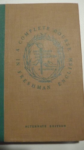 A Complete Course in Freshman English : Alterna... B002V1DR6K Book Cover
