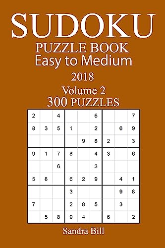 300 Easy to Medium Sudoku Puzzle Book - 2018