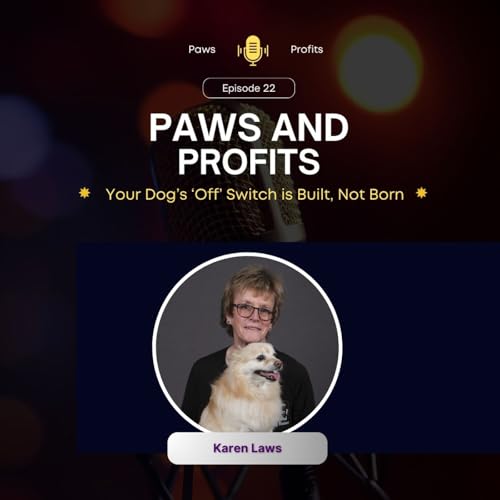 Your Dog&rsquo;s &lsquo;Off&rsquo; Switch is Built, Not Born