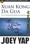 Xang Kong Da Gua 10,000 Year Calendar...