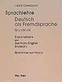  Sprachlehre Deutsch als Fremdsprache / Grundstufe: Sprachlehre Deutsch als Fremdsprache, Explanations, German-Englisch Glossary, Grammar summery
