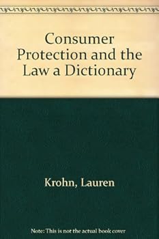 Hardcover Consumer Protection and the Law a Dictionary Book