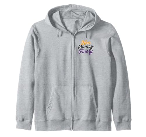 Non Binary Finery: Express Your Pride Zip Hoodie