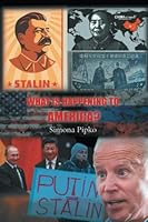 What Is Happening To America?: The Hidden Truth of Global Destruction 168536487X Book Cover