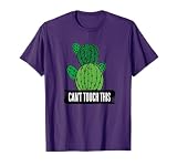 Cactus Hugger Can't Touch This Sarcastic T-Shirt