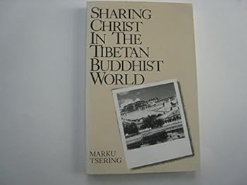 Paperback Sharing Christ In The Tibetan Buddhist World Book