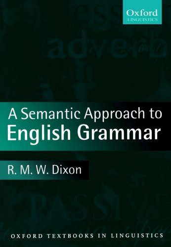 A Semantic Approach to English Grammar (Oxford Textbooks...
