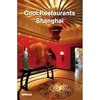Cool Restaurants Shanghai (Cool Restaurants) 3832790500 Book Cover