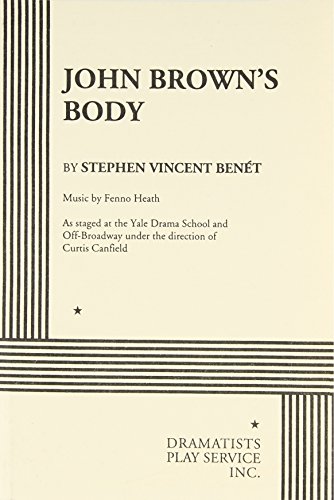 John Brown's Body - Acting Edition 0822205947 Book Cover