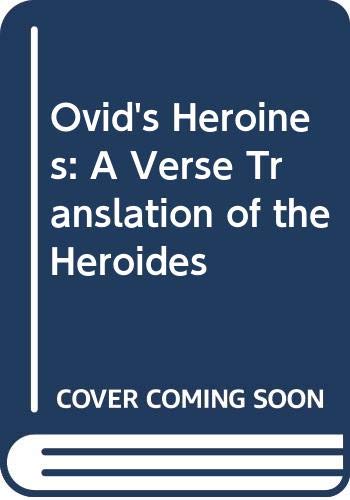 Ovid's Heroines: A Verse Translation of the Her... 0300050941 Book Cover