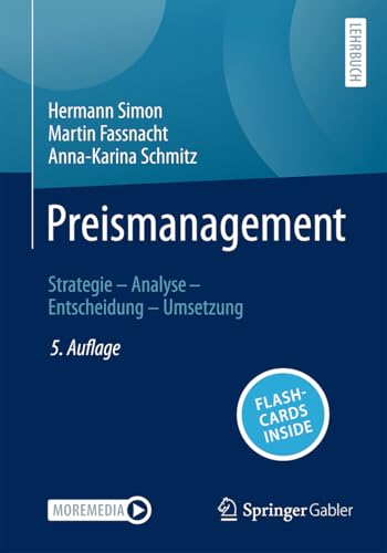 Preismanagement: Strategie – Analyse – Entscheidung – Umsetzung