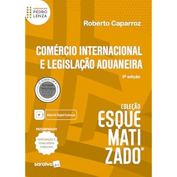 Capa do livro Comércio internacional e legislação aduaneira esquematizado - 9ª edição 2024