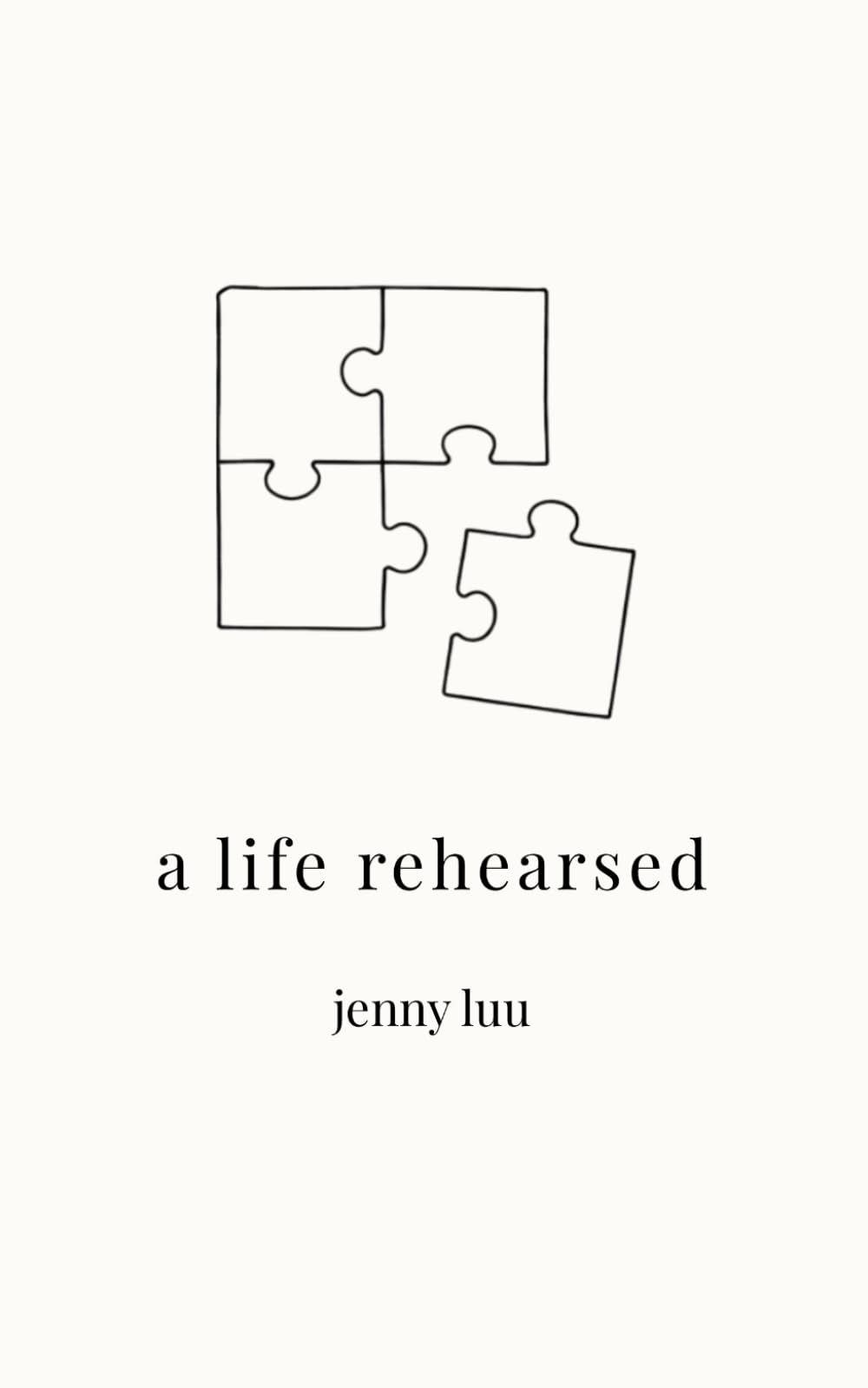 A Life Rehearsed