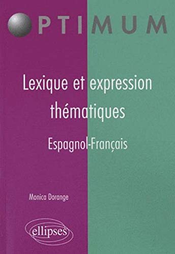 Télécharger Lexique et expression thématiques - espagnol Livre eBook France