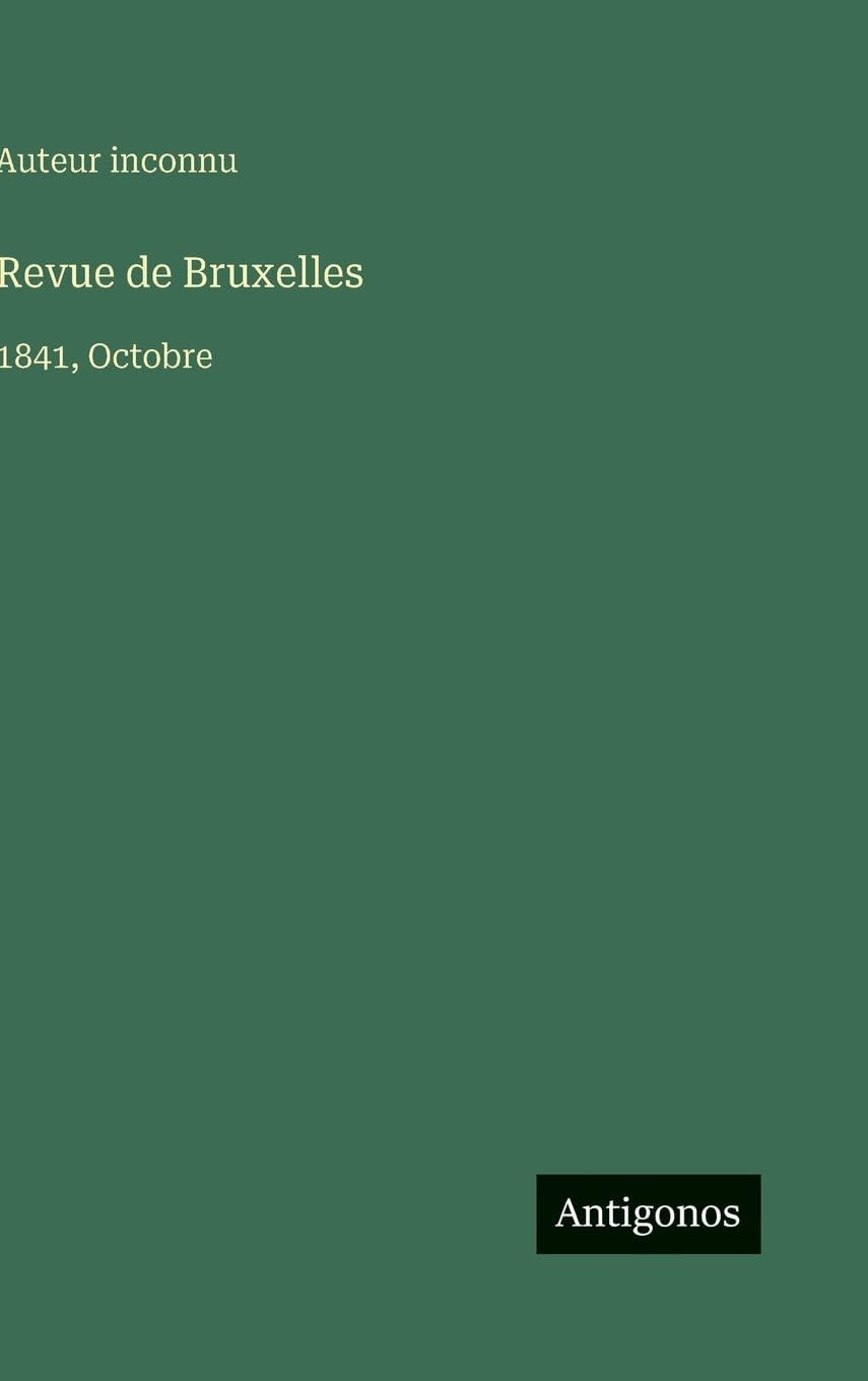 Revue de Bruxelles: 1841, Octobre