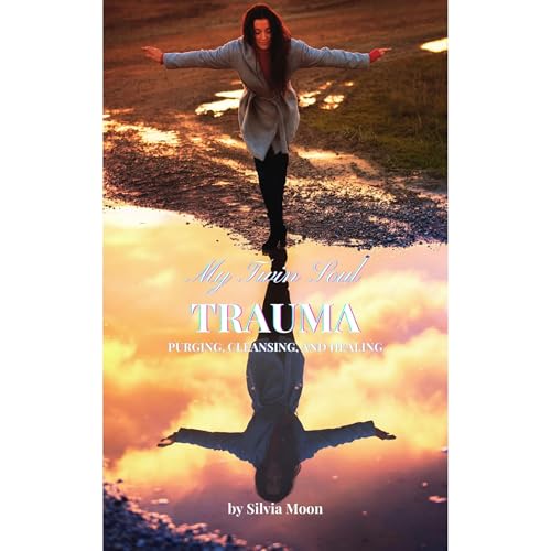 My Twin Soul Trauma Audiolibro Por Silvia Moon arte de portada