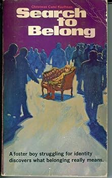 Search to Belong : The Experience of a Foster Child