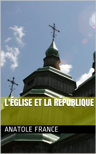 L'église et la république L'église et la république
