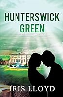 Hunterswick Green 1519434286 Book Cover