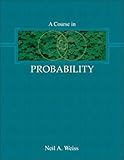 Course in Probability, A