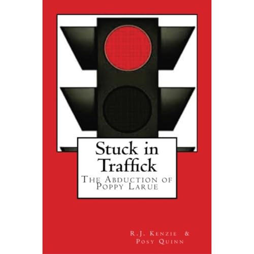 Stuck in Traffick Audiolibro Por R.J. Kenzie, Posy Quinn arte de portada